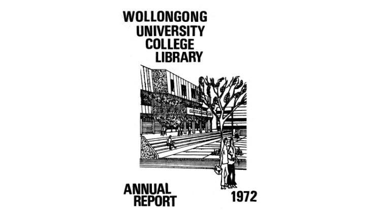 Wollongong University College Library Annual Report 1972 cover