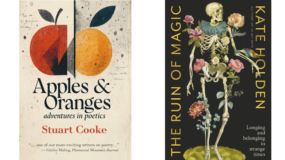 Book covers: Apples & Orange, Stuart Cooke. Credit: Puncher and Wattman. The Ruin of Magic, Kate Holden. Credit: Black Inc Books.